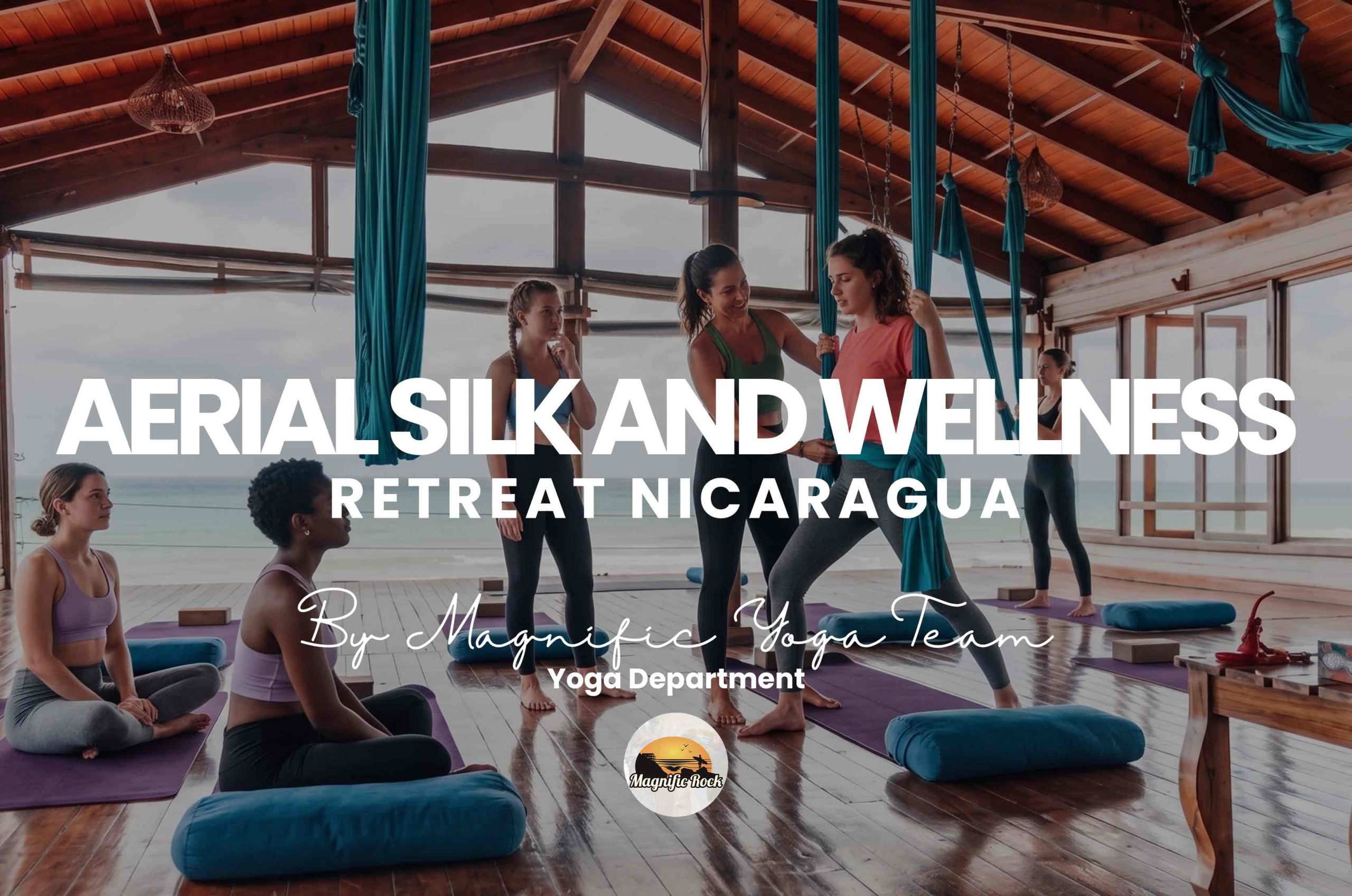 Aerial Silk and Wellness Retreat Nicaragua | Beginner-Friendly, Popoyo