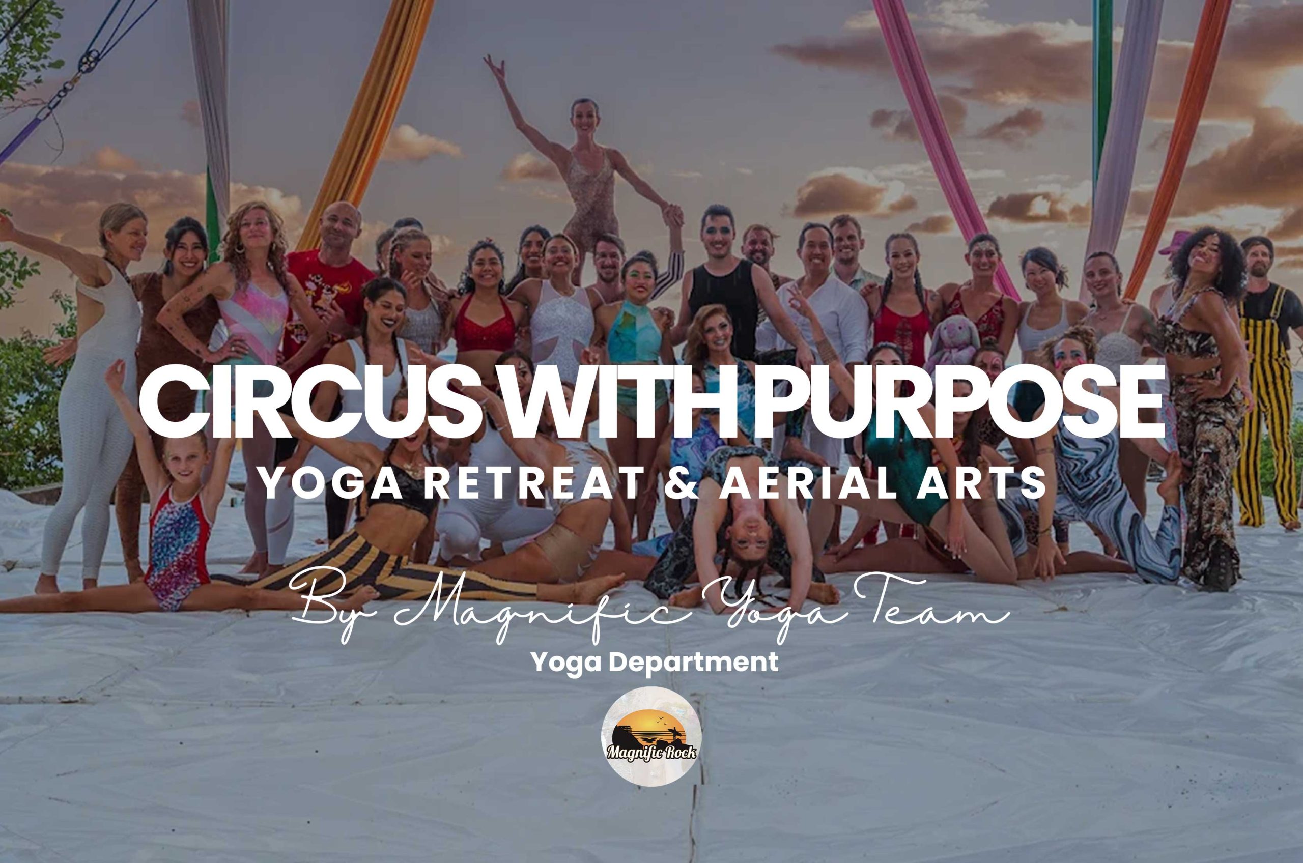 Circus-with-Purpose-A-Yoga-Retreat-Where-Movement-Meets-Mission